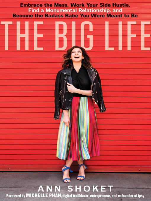 Title details for The Big Life by Ann Shoket - Wait list